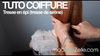 Tuto Coiffure  Tresse en épi tresse sirène [upl. by Esimorp]