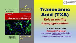 Tranexamic Acid TXA Role in treating hyperpigmentation [upl. by Sherwood]