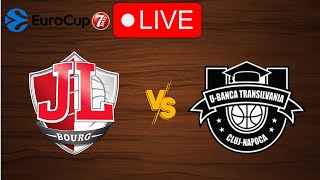 🔴 Live JL Bourg vs ClujNapoca  EuroCup Basketball 20242025  Live Play by Play Scoreboard [upl. by Kung]