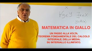 UN PASSO ALLA VOLTATEOREMA FONDAMENTALE DEL CALCOLO INTEGRALEDELLA MEDIASU INTERVALLO ILLIMITATO [upl. by Atteynek855]