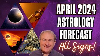 April 2024 Astrology Forecast  Total Solar Eclipse Conjunct Chiron  All 12 Signs [upl. by Aiyram]