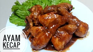 RESEP AYAM KECAP  CARA MEMASAK AYAM KECAP [upl. by Marfe412]