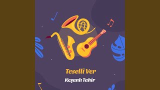 Teselli Ver [upl. by Elysia461]