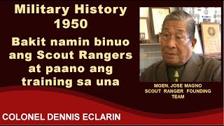 Military History 1950 Bakit namin binuo ang Scout Rangers at paano ang training sa una [upl. by Trocki192]