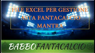 FILE GESTIONE ASTA MANTRA  FASCE FANTACALCIO MODULI E GRIGLIA PORTIERI [upl. by Halyk668]