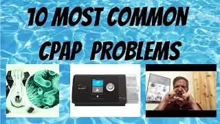 10 Common CPAP Problems and Solutions [upl. by Krusche]