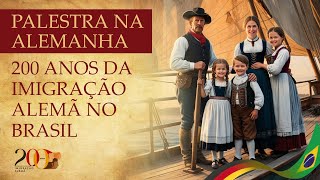 Palestra na Alemanha 200 Anos da Imigração Alemã no Brasil [upl. by Savina961]