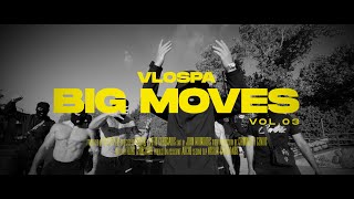 VLOSPA  Big Moves Vol3 Official Music Video [upl. by Aprilette]