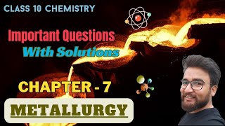 ICSE Chemistry Class 10  Metallurgy  Chapterwise important questions [upl. by Froehlich]