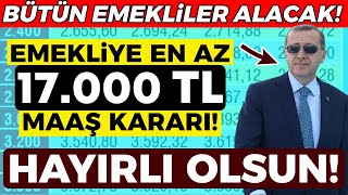 EMEKLİLERE EN DÜŞÜK 17000 TL MAAŞ DÜZENLEMESİ AÇIKLANDI [upl. by Atilef]