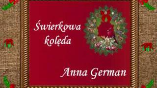 ŚWIERKOWA KOLĘDA ANNA GERMANwmv [upl. by Anitsud]