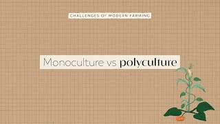 Monoculture vs Polyculture  FoodUnfolded Animated Short [upl. by Enyamrahc]