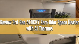 Review 3rdGen AEOCKY ZeroOdor Space Heater with AI Thermostat 1500W PTC Heaters for Indoor Use Wi [upl. by Marjory]