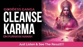 Maa Ganga Mantra to Purify Energy  Om Purnayai Namah [upl. by Adamsun]