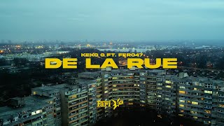 KEKOG x FERO47  DE LA RUE OFFICIAL 4K VIDEO [upl. by Eneroc]