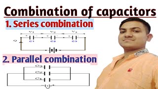 Combination of capacitors series amp parallel combination of capacitors byprakashsir [upl. by Birdt]