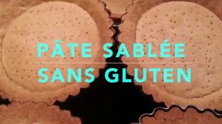 La pâte sablée pour tarte sans glutengluten free dough for tartes [upl. by Ilzel753]