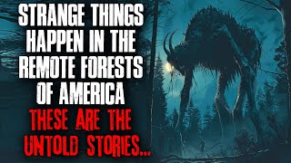 Strange Things Happen In The Remote Forests Of America [upl. by Sibel]