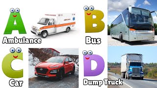 Vehicle ABC Song for Toddlers  Phonics for Kids  Alphabet Letters  Learn ABC for Kids [upl. by Itsirk]