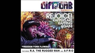 Gift Of Gab  AFRO  RA the Rugged Man  quotFreedom Form Flowingquot [upl. by Niar583]