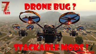 7DTD ALPHA 20 Drone bug Stackable Mods [upl. by Ytteb]