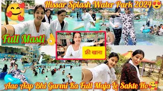 Splash Water Park Hissar 2024  Price 🤔 ravivlog283waterparkmasti Deshi Villager Vlog 442 [upl. by Lainahtan]