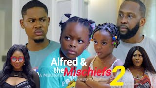 ALFRED AND MISCHIEFS BY CLINTON JOSHUARAY EMODIDEERA OSADEBE NEW TRENDING MOVIE [upl. by Ayamat280]