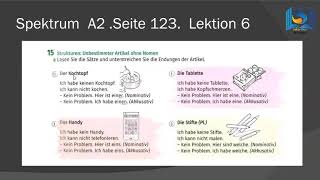 A2 Niveau Erklärung Seite 123 Lektion 6 شرح المستوي الثاني لتعلم اللغة الألمانية [upl. by Nauhs]