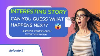 How To Learn English  Learn English Through Story  Episode2 [upl. by Nuahsor342]