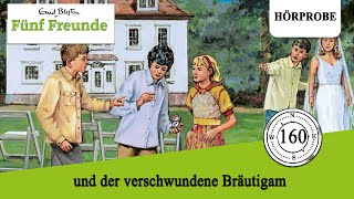 Fünf Freunde  Folge 160 und der verschwundene Bräutigam  Hörprobe zum Hörspiel [upl. by Gamber]