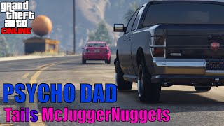 PSYCHO DAD Tails McJuggerNuggets [upl. by Silma274]