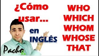 Relative Clauses  Cláusulas Relativas  Uso de Who Which Whom Whose That  Clases inglés [upl. by Dyan]