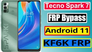 Tecno Spark 7 KF6K FRP Bypass Android 11 TFM Tool Pro [upl. by Otrebor383]