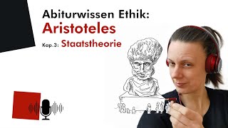 Abiturwissen Ethik Aristoteles – 3 Staatstheorie Audio [upl. by Janith]