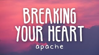 Apache 207  Breaking your heart Lyric Video [upl. by Jary]