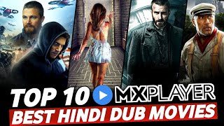 Top 10 Best Hollywood Movies on MX Player in Hindi Dubbed  MovieLoop [upl. by Grubman672]