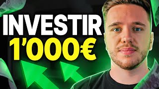 COMMENT INVESTIR 1000€  Les 5 meilleurs investissements rentables amp passifs [upl. by Doxia]