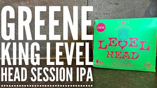 Greene King Level Head Session IPA Review By Greene King Brewery  British Craft Beer Review [upl. by Croft]