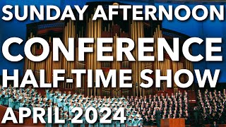 Sunday Afternoon Session  General Conference April 2024 [upl. by Selassie]