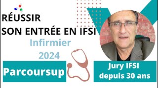 Parcoursup IFSI 2024 dossier Parcoursup infirmier formation infirmière et attendus IFSI [upl. by Nilyram286]