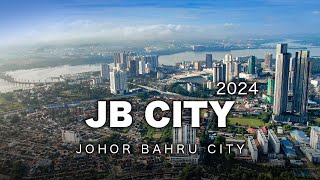 Johor Bahru City 2024  Thriving Metropolis of Tomorrow [upl. by Hpesojnhoj]