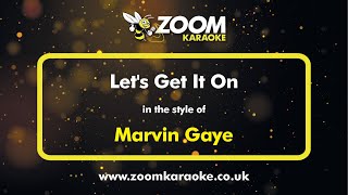 Marvin Gaye  Lets Get It On  Karaoke Version from Zoom Karaoke [upl. by Floris]