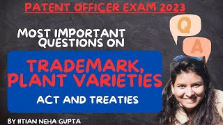 Cgpdtm Important Questions on Trademark and Plant varietiesquotActquotamp quotTreatiesquotcgpdtm Prepration 2023 [upl. by Guillermo]