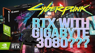 RTX Theater Cyberpunk 2077 ray tracing onoff with a Gigabyte GeForce RTX 3080 [upl. by Changaris161]