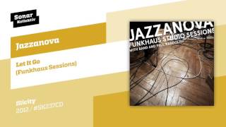 Jazzanova  Let It Go Funkhaus Sessions [upl. by Elisa]