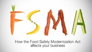 FDA Food Safety Modernization Act  What is it and how does it affect me [upl. by Kampmann808]