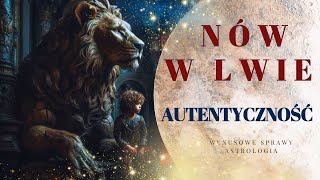 ✨NÓW W LWIE✨04082024✨AUTENTYCZNOŚĆ [upl. by Nataline]