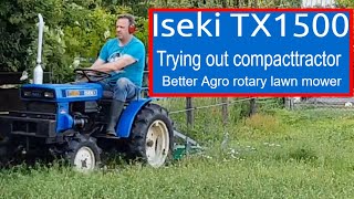 Mowing Efficiency at Its Best My First Impressions of the BetterAgro FM120 and Iseki Tractor Combo [upl. by Kifar]