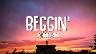 Måneskin  Beggin Lyrics [upl. by Assyl]