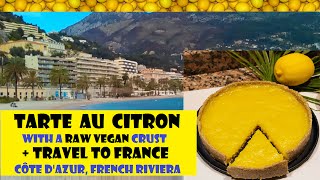 ♥ Vegan tarte au citron  lemon tart raw crust  Menton French Riviera  eating at Loving Hut ♥ [upl. by Korwin]